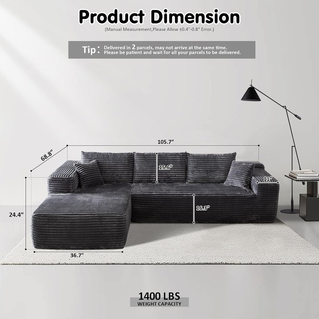 ovios 104' Cloud Boneless Couch with L-Shape Chaise,Modern Sectional Modular Sofa with Deep Seat, Upholstered Couches for Living Room Bedroom,No Assembly Required, Grey (Plush Corduroy Fabric)